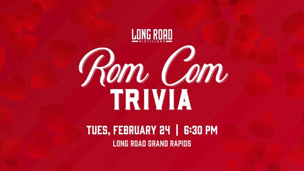 Rom Com Trivia at Long Road Grand Rapids